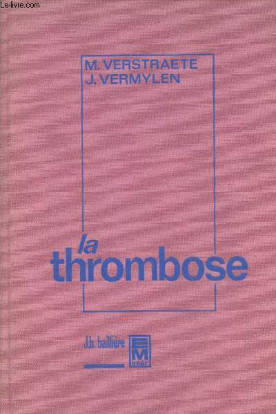 La thrombose