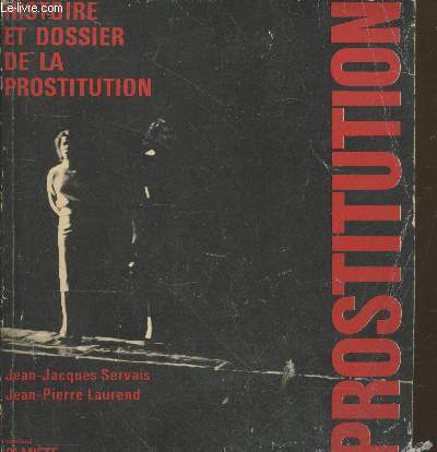 Histoire et dossier de la prostitution