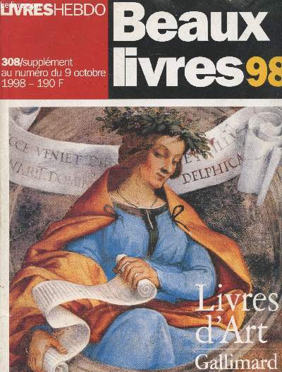Livres Hebdo 308/supplment au numro du 9 octobre 1998 : Beaux livres 98 - Livres d'art Gallimard