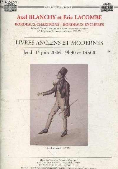 Catalogue de ventes aux enchres : Livres anciens et modernes Jeudi 1er juin 2006 - 9h30 et 14h - Htel des ventes des Chartrons Bordeaux