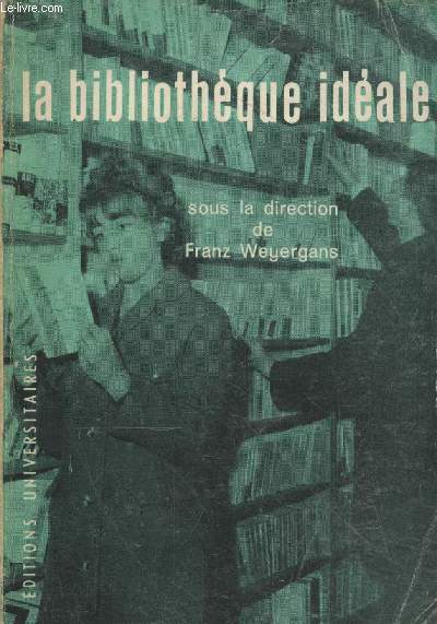 La bibliothque idale - 4e dition revue