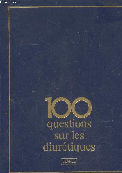 100 questions sur les diurtiques