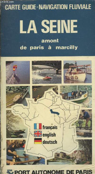 Carte-guide de navigation fluviale : La Seine amont de Paris  Marcilly