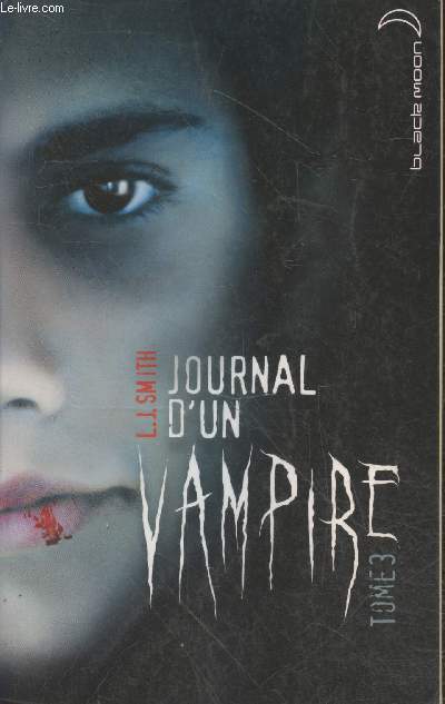 Journal d'un vampire Tome 3 (Collection 