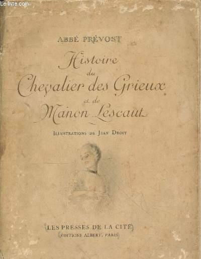 Histoire du Chevalier des Grieux et de Manon Lescaut (Exemplaire n443/1000)