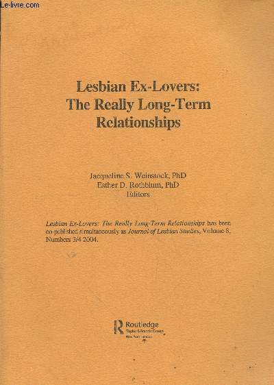 Lesbian ex-lovers : The really long-term relationships