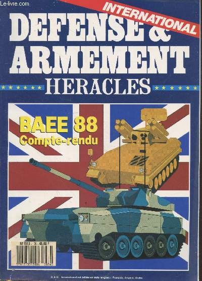 Dfense & Armement - Heracles International n76 Septembre 1988 : BAEE 88 compte-rendu - Coupe Glasnost : avantage dedans, par Patrick Laureau - Les radars terrestres de dfense arienne, par M.S.S. - SECARM 89 - La nouvelle doctrine de dfense - etc.