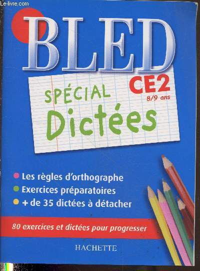 BLED CE2 8/9 ans - Spcial dictes