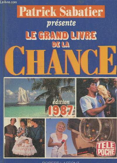 Le Grand livre de la Chance dition 1987