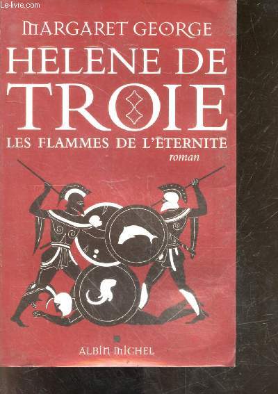 Hlne de Troie - tome 2 - Les flammes de l'ternit
