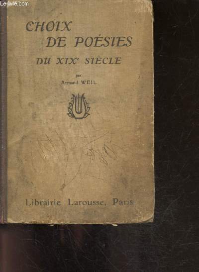 Choix de poesies du XIXe siecle - anthologie litteraire et artistique - 32 gravures