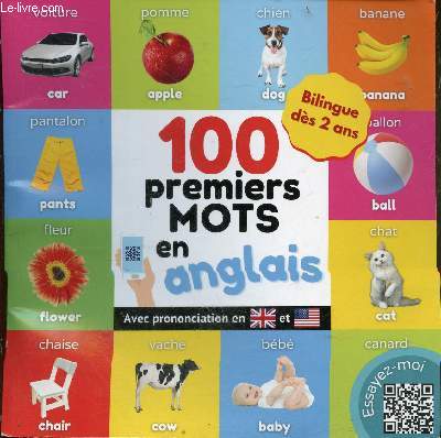 100 premiers mots en anglais avec prononciation - bilingue ds 2 ans.