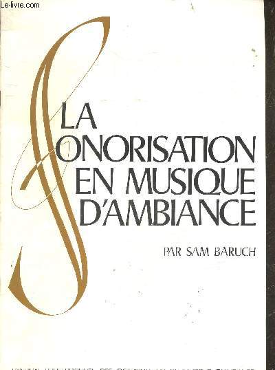 La sonorisation en musique d'ambiance - principes gnraux.
