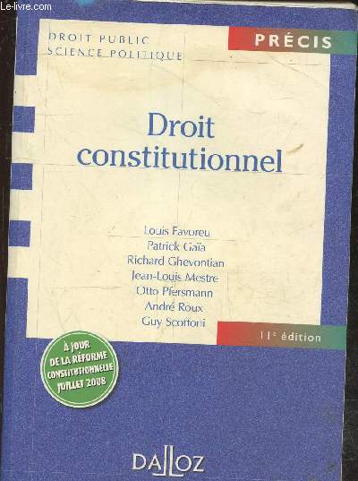 Droit constitutionnel - 11e dition 2008.