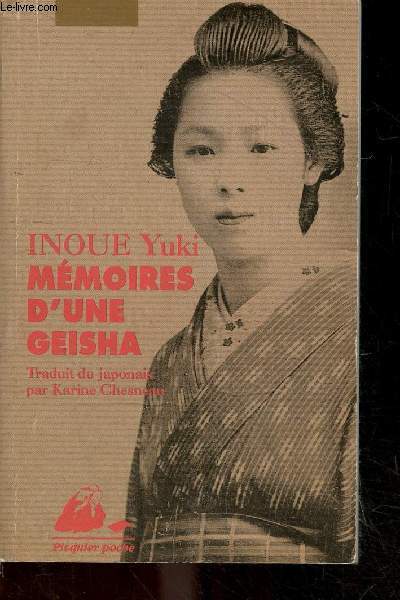 Mmoires d'une geisha - Collection Picquier Poche n73.