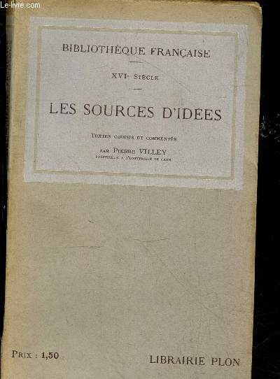 Les sources d'idees au XVIe siecle- bibliothque franaise