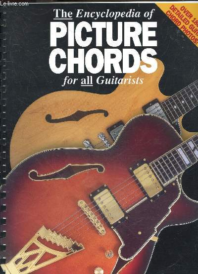 The Encyclopedia of Picture Chords for All Guitarists - over 1800 detailed guitar chord photos