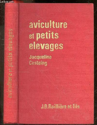 Aviculture et petits elevages - collection d'enseignement agricole