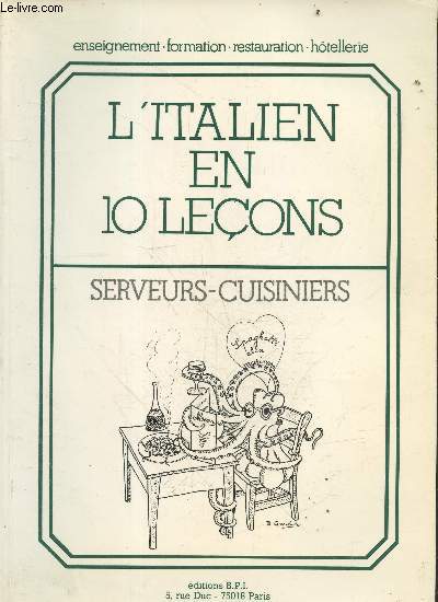 L'italien en 10 lecons - Serveurs cuisiniers - Enseignement formation restauration hotellerie