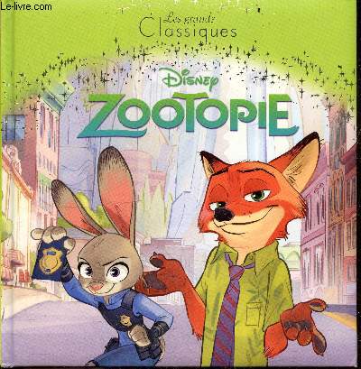 Zootopie - Collection les grands classiques.