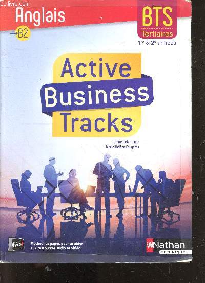 Active Business Tracks - Anglais B2 - BTS tertiaires 1re et 2e annes