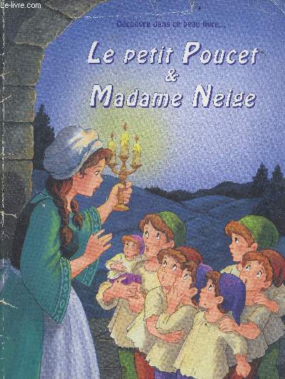 Le petit poucet & madame neige - Collection 2 jolis contes