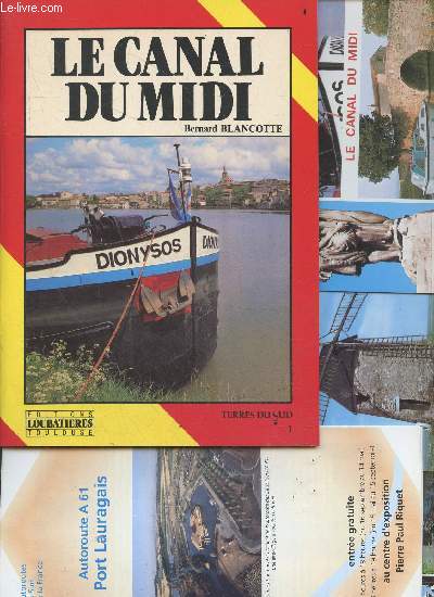 Le canal du midi + 4 cartes postales : 3 du canal du midi + 1 du moulin de Cugarel a castelnaudary + une brochure 