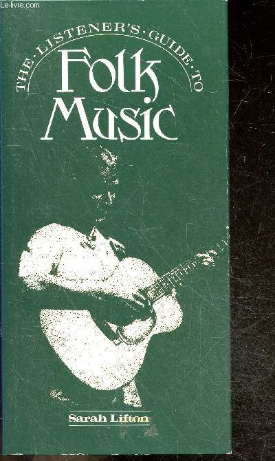 The listener's guide to Folk music