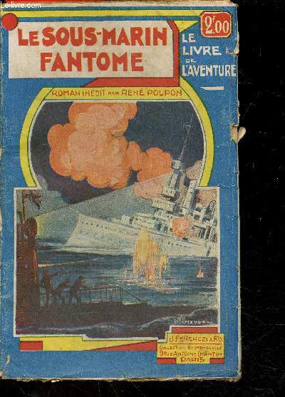 Le sous marin fantome - le livre de l'aventure n39