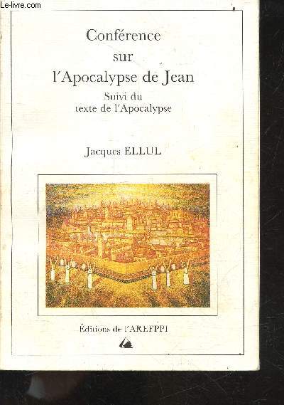 Confrence sur l'Apocalypse de Jean - Suivi du texte de l'Apocalypse
