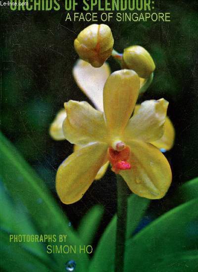 Orchids of splendour : a face of singapore