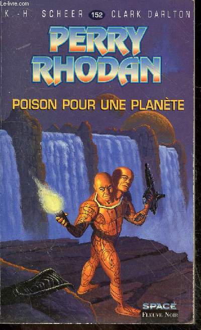 Perry Rhodan : Poison pour une planete - collection Space N152
