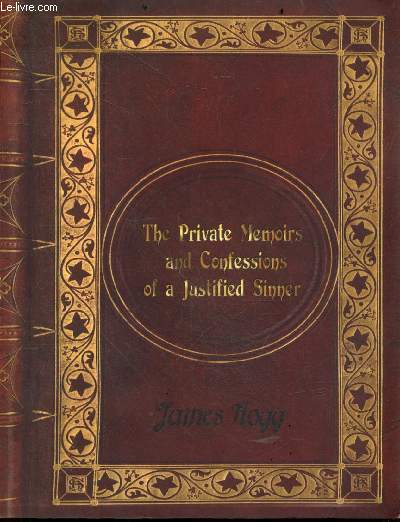 The private memoirs and confessions of a justified sinner