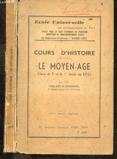 Cours d'histoire - Le moyen age (classe de 5e et 1ere anne des E.P.S.)- Ecole universelle par correspondance de Paris