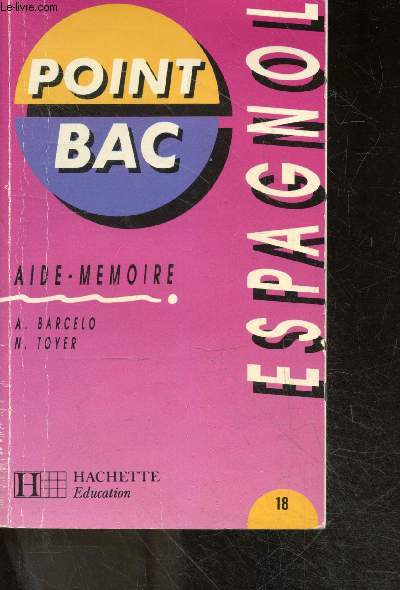 Aide-Memoire Espagnol - Point Bac N18