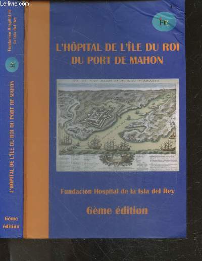 L'hopital de l'ile du roi du port de Mahon- 6e edition- la basilique chretienne, alfonso 