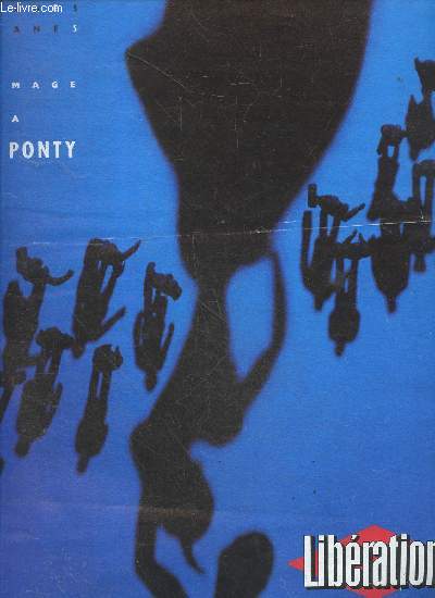 Liberation - Hommage a Max Ponty - une exposition de 45 affichistes- supplement a liberation N3103 du 13 mai 1991