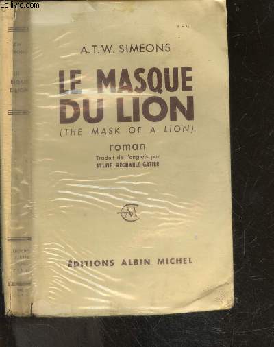 Le masque du lion (the mask of a lion) - roman