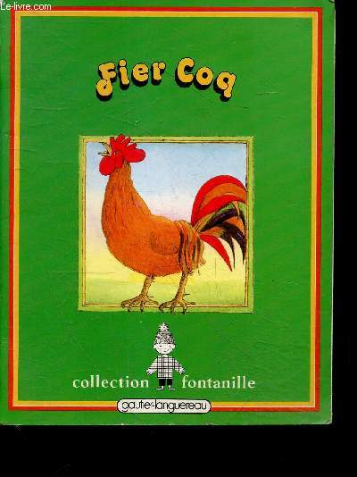 Fier coq - Collection fontanille