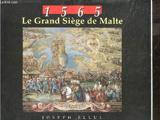 1565 Le grand siege de Malte