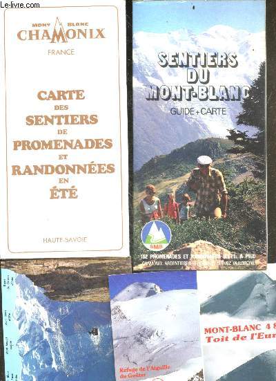 Sentiers du Mont Blanc Guide + carte - 162 promenades et randonnees a pied en ete a chamonix, argentiere les houches, servoz, vallorcine + 8 cartes postales + 1 dpliant panorama de Pierre Tairraz
