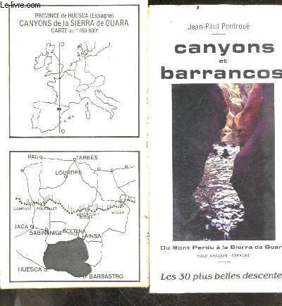 Canyons et barrancos - Du mont Perdu a la sierra de Guara - Haut Aragon Espagne - les 30 plus belles descentes