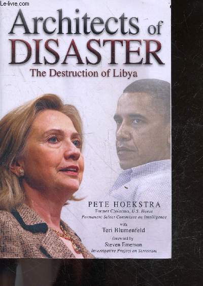 Architects of Disaster - The Destruction of Libya