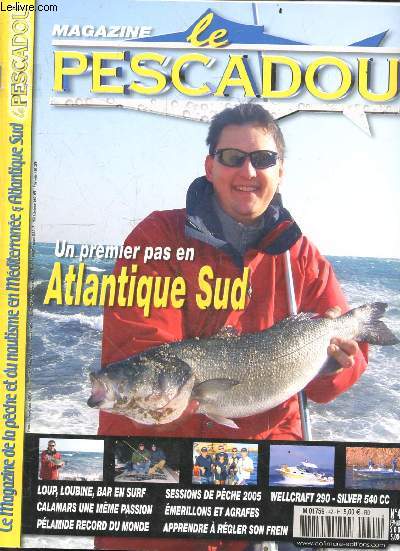 Le Pescadou magazine n42 fvrier-mars 2006 - Les bruits de la mer - rsum salon de paris - rubrique des lecteurs - quoi de neuf chez les dtaillants - boutique du magazine - les petites annonces du nautisme - pescasop - pescaboat ...