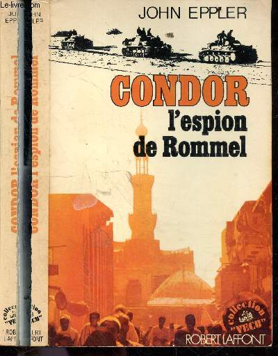 Condor l'espion de Rommel - Collection Vecu