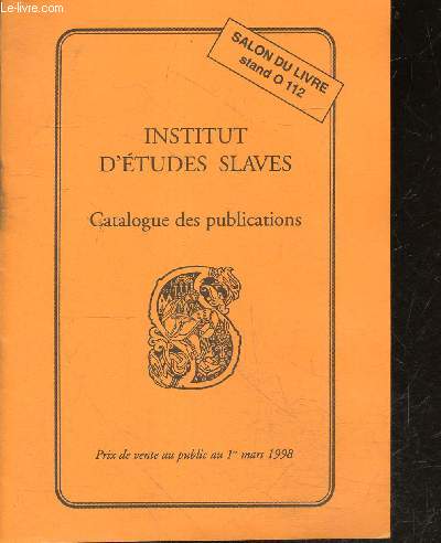 Institut d'etudes slaves - Catalogue des publications - Salon du livre Stand 0112