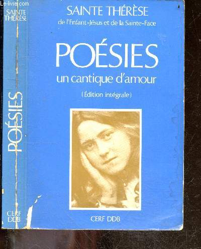 Un cantique d'amour - Posies (edition integrale) - textes et introductions