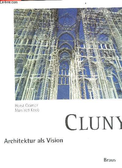 Cluny - Architektur als Vision