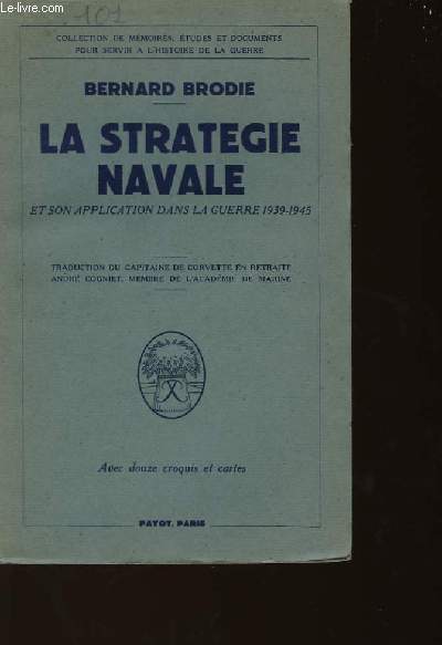 LA STRATEGIE NAVALE ET SON APPLICATION DANS LA GUERRE DE 1939-1945