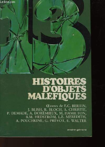 13 HISTOIRES D'OBJETS MALEFIQUES